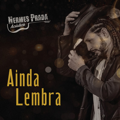 シングル/Ainda Lembra feat.Cleber & Cauan/Hermes Prada