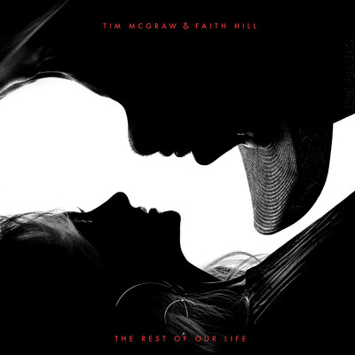 アルバム/The Rest of Our Life/Tim McGraw／Faith Hill