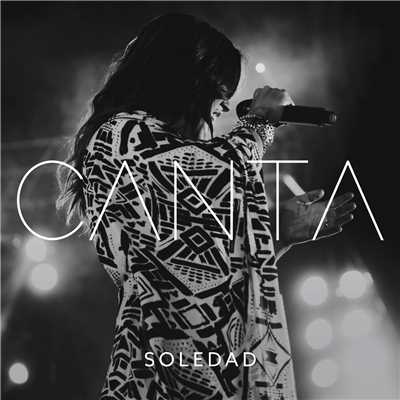 シングル/Canta (En Vivo)/Soledad
