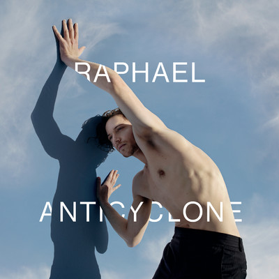 アルバム/Anticyclone/Raphael