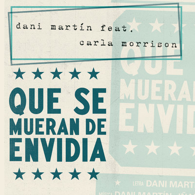 シングル/Que Se Mueran de Envidia feat.Carla Morrison/Dani Martin