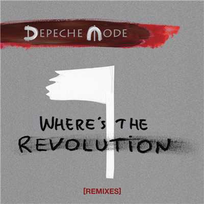 Where's the Revolution (Ewan Pearson Kompromat Dub)/Depeche Mode