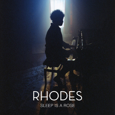 シングル/Sleep Is a Rose/RHODES
