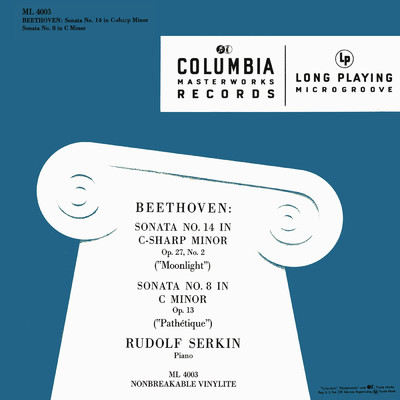 Beethoven: Piano Sonata No. 14, Op. 27 No. 2 ”Moonlight” & Piano Sonata No. 8, Op. 13 ”Pathetique” (2017 Remastered Version)/Rudolf Serkin