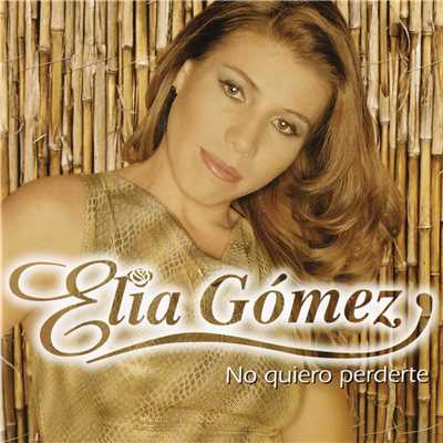 シングル/Y Nunca Comprendi/Elia Gomez