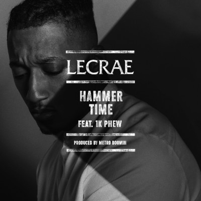 シングル/Hammer Time feat.1K Phew/Lecrae