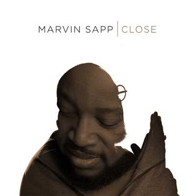 シングル/Close (Radio Edit)/Marvin Sapp