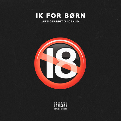 Ik For Born feat.ICEKIID/Artigeardit