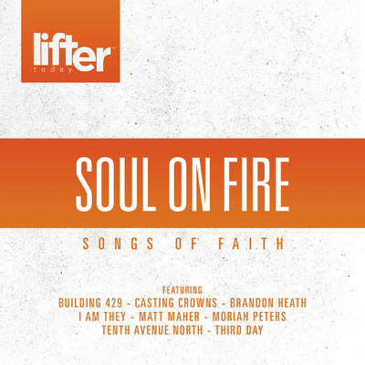 Soul on Fire - Songs of Faith/Various Artists