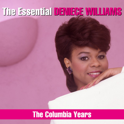 アルバム/The Essential Deniece Williams (The Columbia Years)/Deniece Williams
