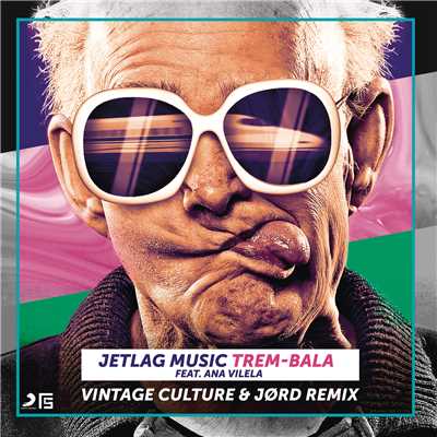 Jetlag Music／Ana Vilela／Vintage Culture