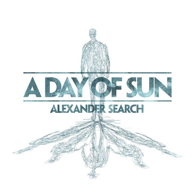 シングル/A Day Of Sun/Alexander Search