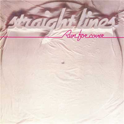 Run for Cover/Straight Lines