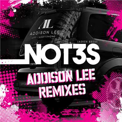アルバム/Addison Lee (Remixes)/Not3s