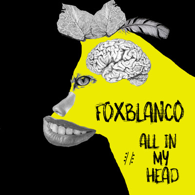 シングル/All In My Head/Fox Blanco