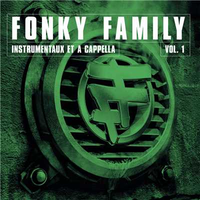 Instrumentaux et A Capellas, Vol.1/Fonky Family