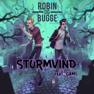 シングル/Stormvind feat.6AM/Robin og Bugge