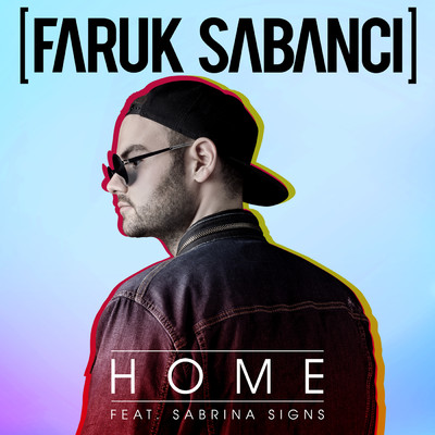 Home with Sabrina Signs/Faruk Sabanci