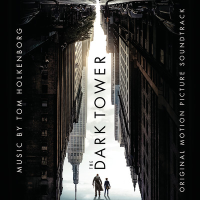 アルバム/The Dark Tower (Original Motion Picture Soundtrack)/Tom Holkenborg