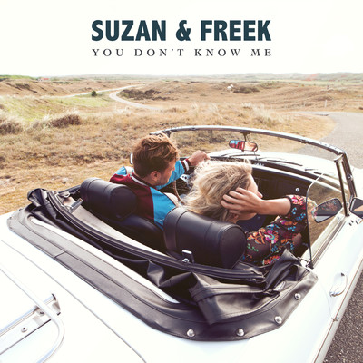 You Don't Know Me/Suzan & Freek
