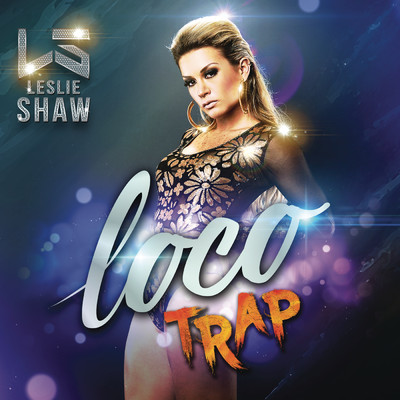 シングル/Loco (Version Trap)/Leslie Shaw