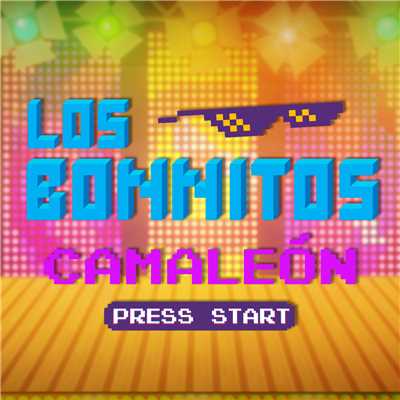 シングル/Camaleon/Los Bonnitos