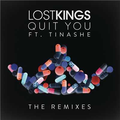 シングル/Quit You (ToWonder Remix) (Explicit) feat.Tinashe/Lost Kings／ToWonder