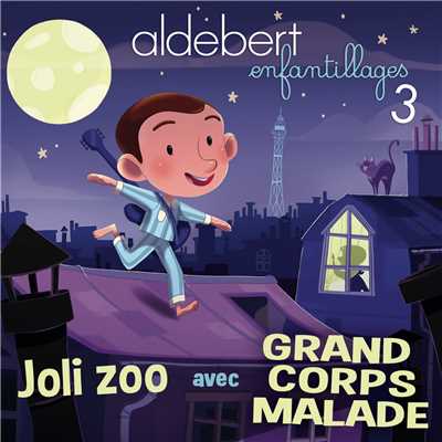 Joli zoo with Grand Corps Malade/Aldebert
