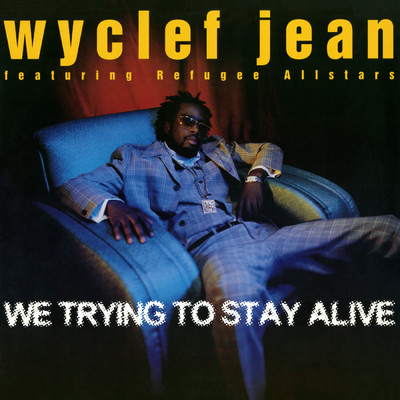 アルバム/We Trying to Stay Alive - EP/Wyclef Jean