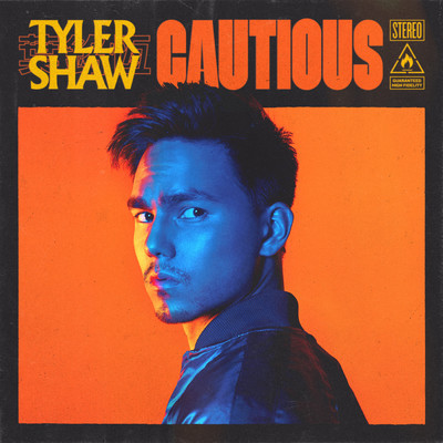Cautious/Tyler Shaw