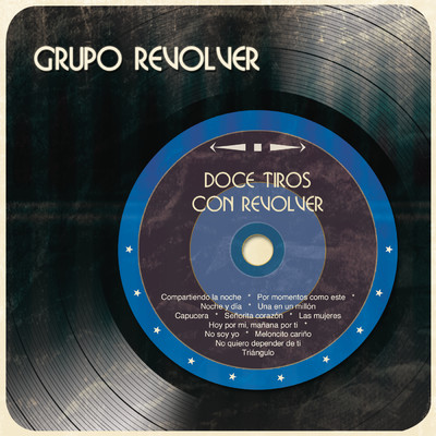 アルバム/Doce Tiros Con Revolver/Grupo Revolver
