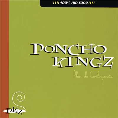 アルバム/Plan de Contingencia/Poncho Kingz