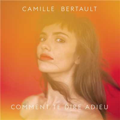 アルバム/Comment te dire adieu/Camille Bertault