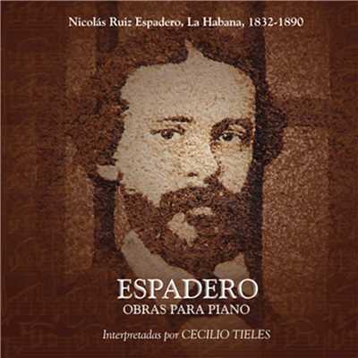 Espadero- Obras para piano (Remasterizado)/Cecilio Tieles