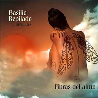 Fibras del Alma (Remasterizado)/Basilio Repilado