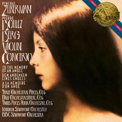 アルバム/Berg: Violin Concerto & 3 Pieces for Orchestra, Op. 6/Pierre Boulez
