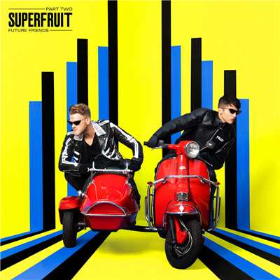 アルバム/Future Friends - Part Two/Superfruit