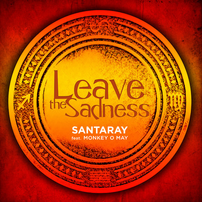 Leave the Sadness - EP feat.Monkey o May/Santaray
