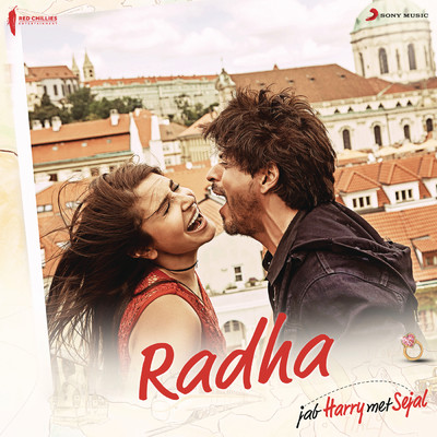 シングル/Radha (From ”Jab Harry Met Sejal”)/Pritam／Shahid Mallya／Sunidhi Chauhan