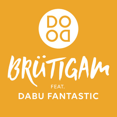 シングル/Brutigam feat.Dabu Fantastic/Dodo