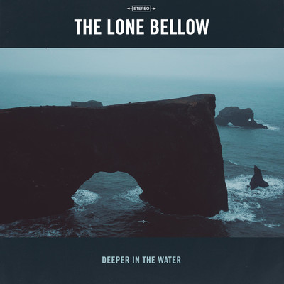 シングル/Deeper in the Water/The Lone Bellow