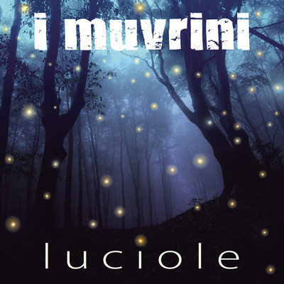 アルバム/Luciole/I Muvrini