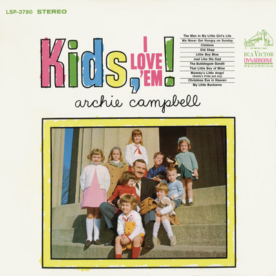 アルバム/Kids, I Love 'Em！/Archie Campbell