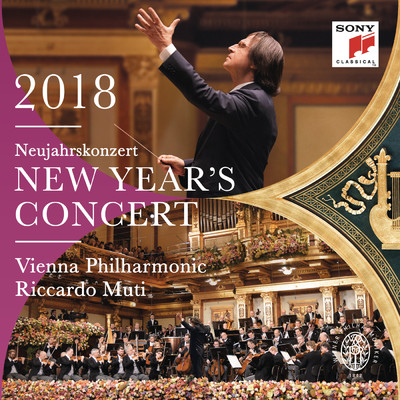 アルバム/New Year's Concert 2018 ／ Neujahrskonzert 2018 ／ Concert du Nouvel An 2018/Riccardo Muti／Wiener Philharmoniker