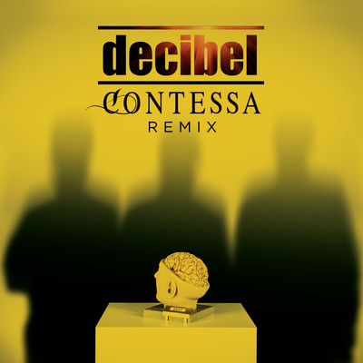 シングル/Contessa (R. Turatti & C. Fath Remix Radio Edit)/Decibel