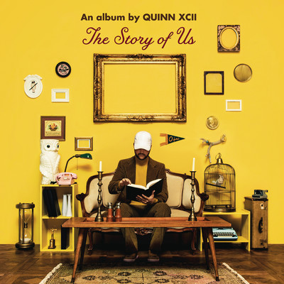 アルバム/The Story of Us (Explicit)/Quinn XCII