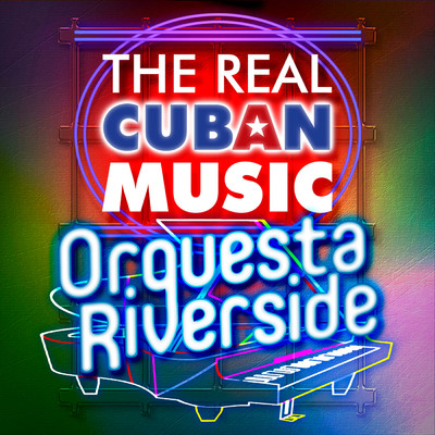 ハイレゾアルバム/The Real Cuban Music - Orquesta Riverside (Remasterizado)/Orquesta Riverside
