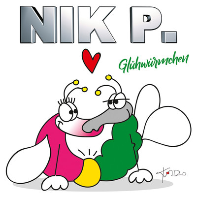 Gluhwurmchen/Nik P.