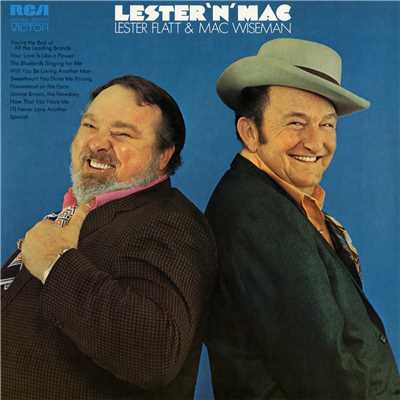 Now That You Have Me/Lester Flatt & Mac Wiseman