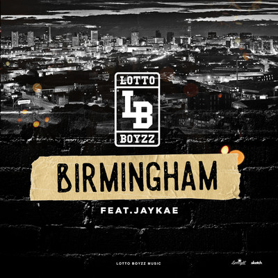 シングル/Birmingham (Anthem) feat.Jaykae/Lotto Boyzz